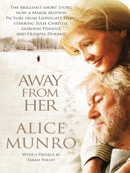 Title details for Away from Her by Alice Munro - Available